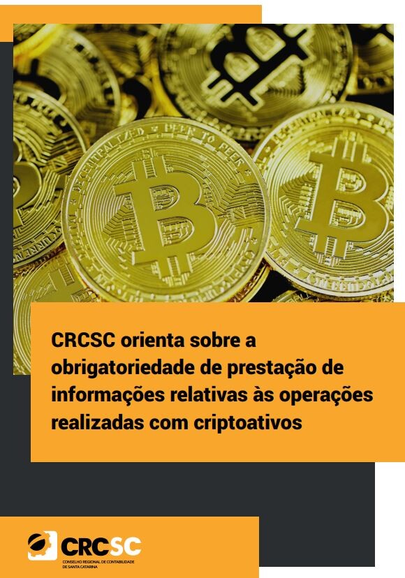 CRCSC orienta sobre a obrigatoriedade de prestação de informações relativas às operações realizadas com criptoativos