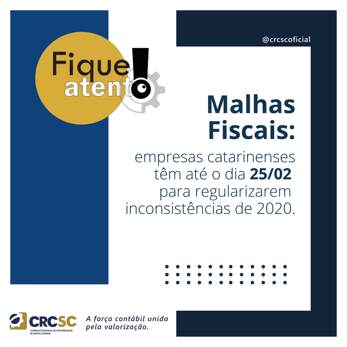 Malhas Fiscais: empresas catarinenses têm até o dia 25/02 para regularizarem inconsistências de 2020