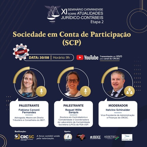 Sociedade em Conta de Participação (SCP) será tema da etapa 2 do XI Seminário Catarinense de Atualidades Jurídico-Contábeis